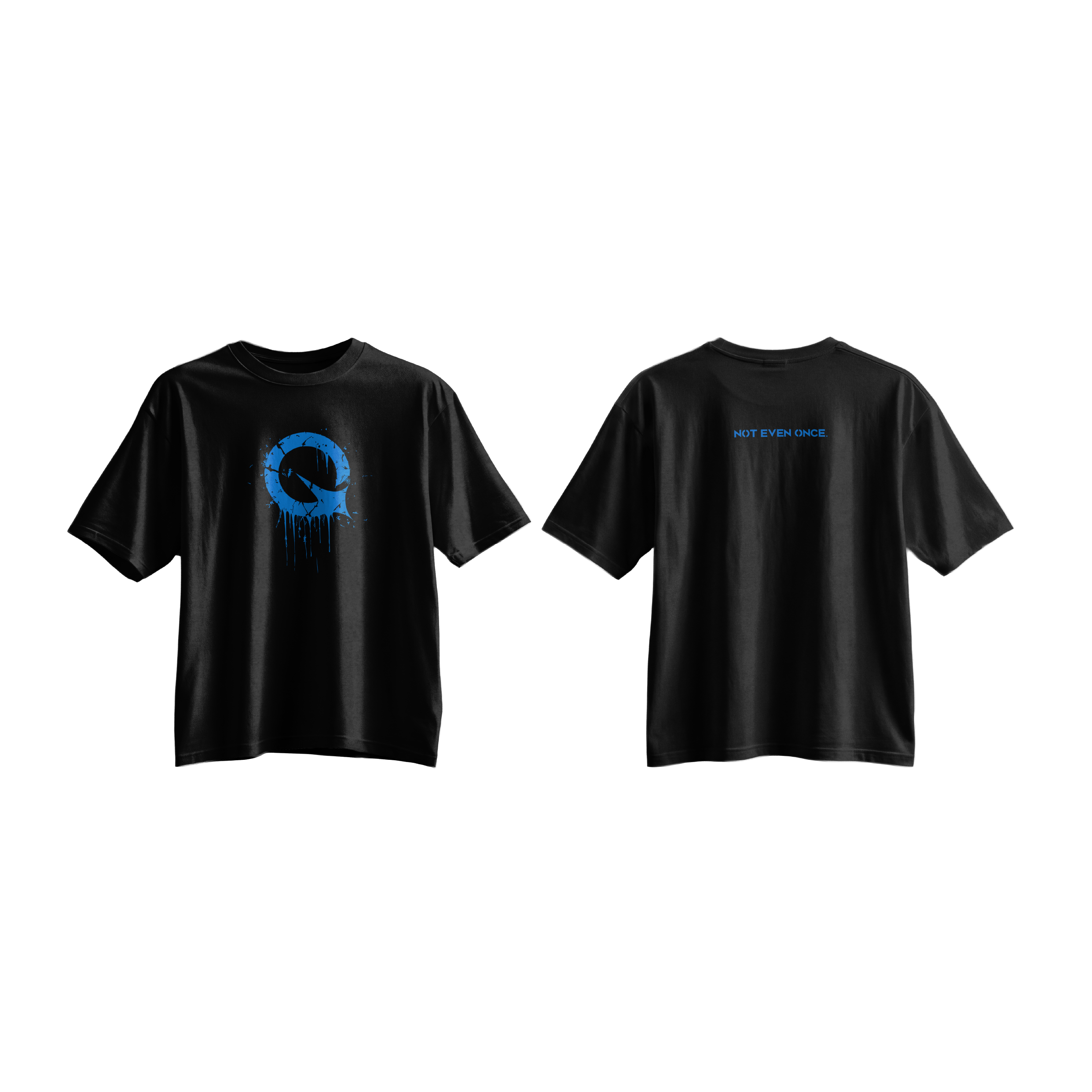 "Not Even Once." T-Shirt ( Black )